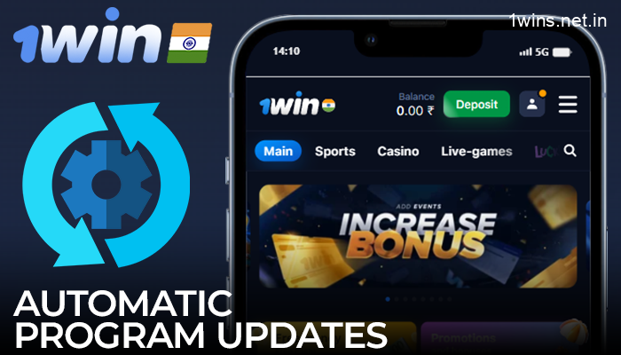 Automatic 1win application updates on your device