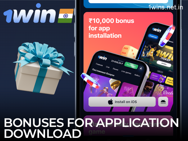 1win application download bonuses you can get