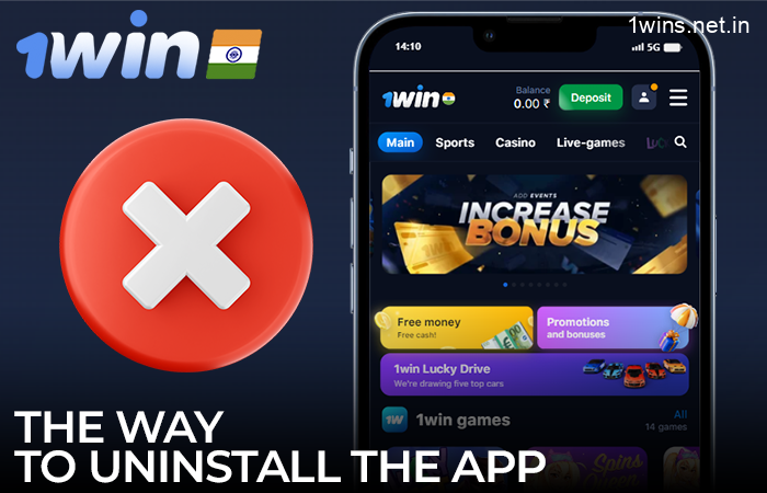 How to uninstall the 1win India app