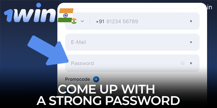 Choose a strong password and make sure you write it down or memorize it on your 1win account